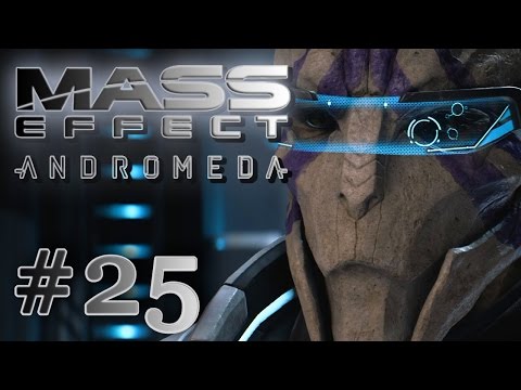 "Who has time?" - Mass Effect: Andromeda - Part 25