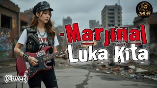 Download lagu Luka Kita - Marjinal | Rock Cover | by @JpR_99  mp3