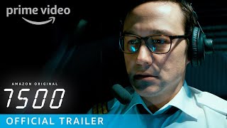 7500 – Official Trailer | Prime Video