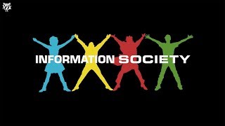 Information Society - What&#39;s On Your Mind (Pure Energy)