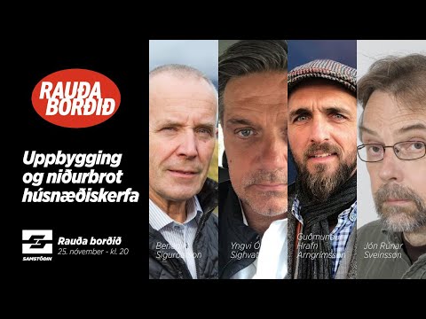 Rauða borðið: Uppbygging og niðurbrot húsnæðiskerfa