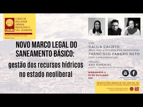 Curso de Realidade Urbana Brasileira e São Joanense - Webinário 4 - 16/10/2020