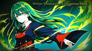 Within Temptation - A Dangerous Mind