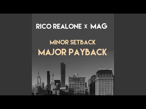 Minor Setback Major Payback (feat. Mag)