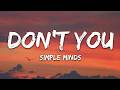 Simple Minds - Don't You (Forget About Me) (Lyrics)