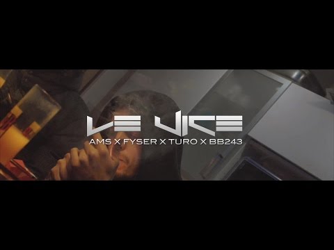 Ams x Fyser x Turo x BB243 - Le Vice