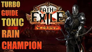 Path of Exile 3.16 Scourge : TOXIC RAIN CHAMPION :D Turbo guide rapide, tanky et débutant friendly !