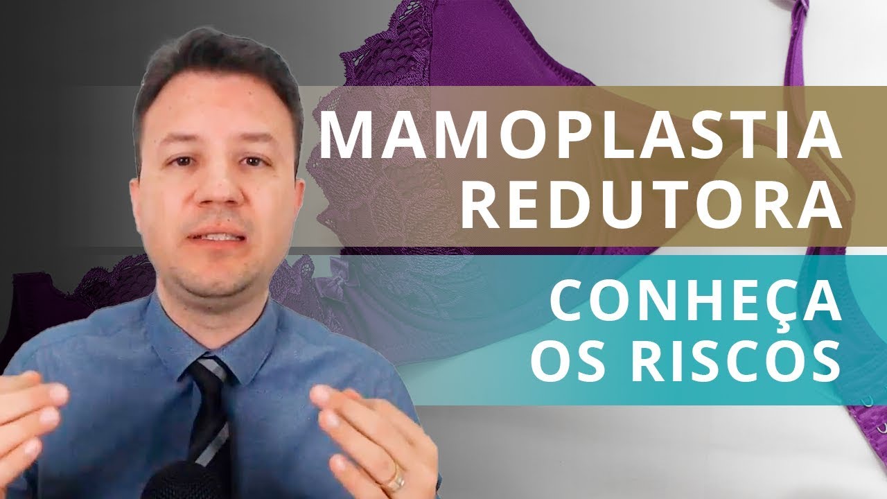 5 riscos da MAMOPLASTIA REDUTORA que talvez você não saiba