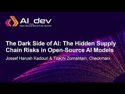The Dark Side of AI: The Hidden Supply Chain Risks in Open... - Jossef Kadouri & Tzachi Zornshtain