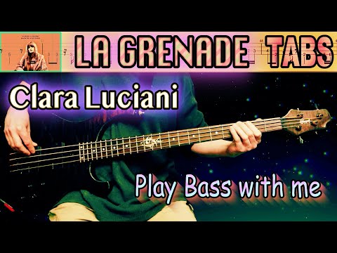 CLARA LUCIANI - La Grenade (Bass Cover) + Play along TABS