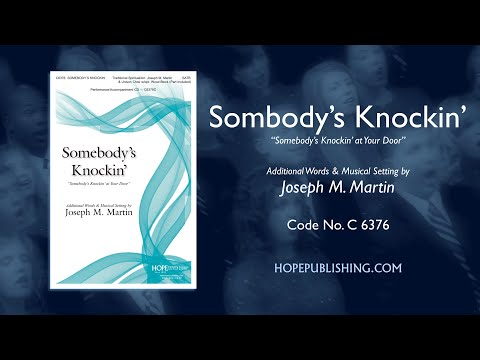 Somebody's Knockin' - arr. Joseph M. Martin