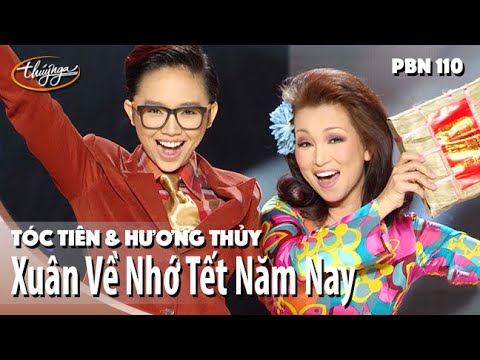 Tóc Tiên & Hương Thủy - Xuân Về Nhớ Tết Năm Nay (Hoài Linh) PBN 110