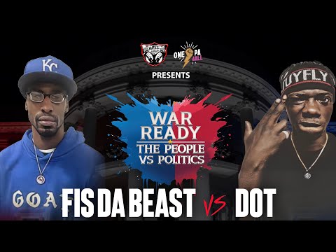 Dot Vs Fis Da Beast (FULL BATTLE)