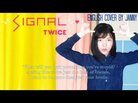 🗳 TWICE (트와이스) - SIGNAL (시그널) | English Cover by JANNY