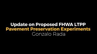 Proposed FHWA LTPP Pavement Preservation Experiments