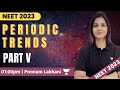 Periodicity In E A Class 11 NEET 2023 Poonam Lakhani Neet2023
