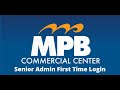 Commercial Center- Senior Admin First Time Login video thumbnail