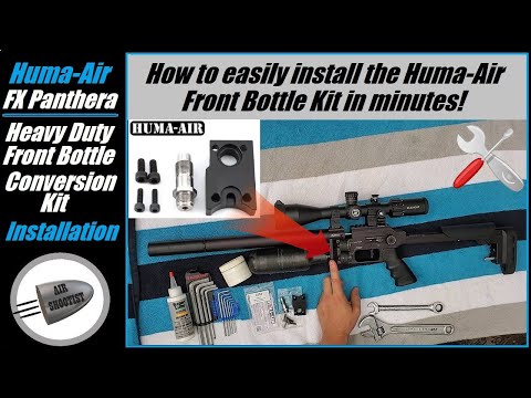 Huma-Air FX Panthera HEAVY DUTY Front Bottle Adapter Installation On My FX Panthera Hunter Compact!