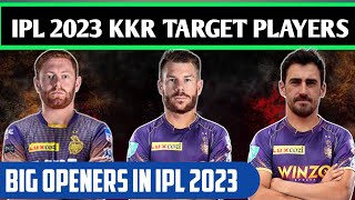 IPL 2023 - KKR Target Players 2023