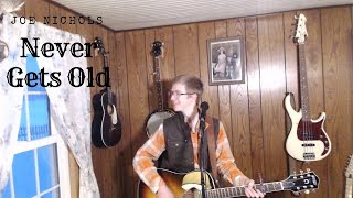 Joe Nichols "Never gets Old" Cover by Isaac Cole