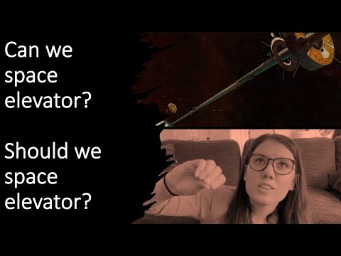 can we space elevator? should we space elevator?