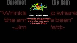 Jimmy Buffett Quotes - Barefood Children (Lyrics Song) #shorts #music #quotes