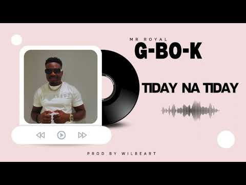 Mr Royal(G-BO-K) - Tiday Na Tiday 