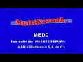 Miedo - Multikaraoke ► Éxito De Vicente Fernandez