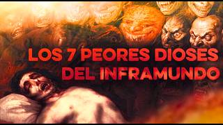 Los 7 peores dioses del Inframundo