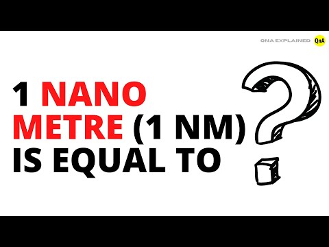 1 nano metre 1 nm is equal to? - QnA Explained