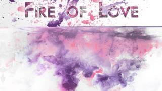 The Lightful - Fire of Love