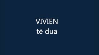 Vivien - Te Dua