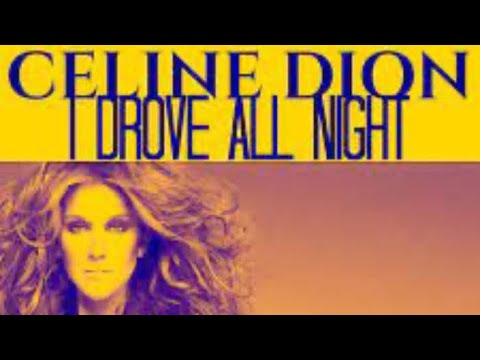 Celine Dion - I Drove All Night (Tony Dominguez Mashup 2K19)