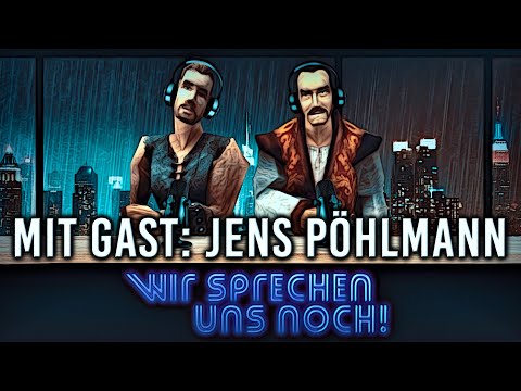 WIR SPRECHEN UNS NOCH! - Der Gothic-Podcast mit Jorgenson & Kurga #71 mit Gast Jens Pöhlmann