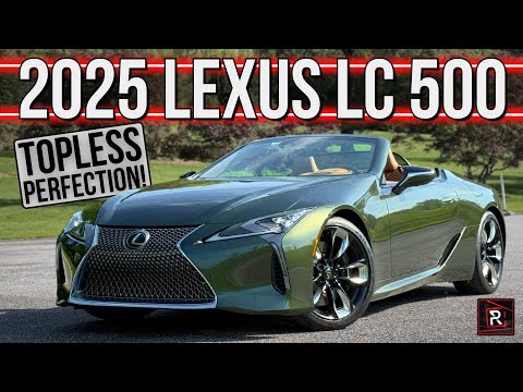 The 2025 Lexus LC 500 Convertible Is The Ultimate Indulgent Luxury Performance Roadster