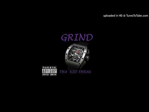 Tha Kid Thrax - Grind