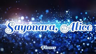 Flower - Sayonara, Alice (Romaji/English)