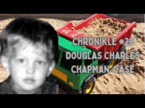 Chronikle #29 Douglas Charles Chapman Case