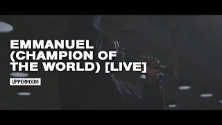 Emmanuel (Champion Of The World)