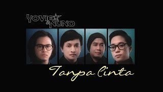 Yovie & Nuno - Tanpa Cinta (Lyrics Video HD)