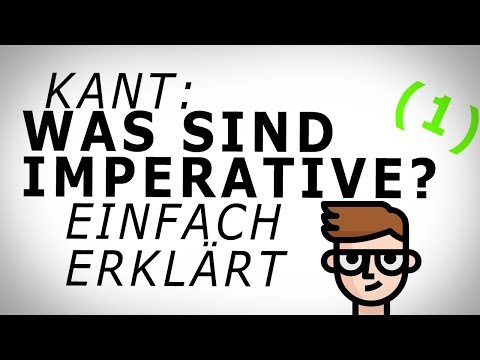 Kant: WAS SIND IMPERATIVE? (1) Einfach erklärt! AMODO, Philosophie begreifen!