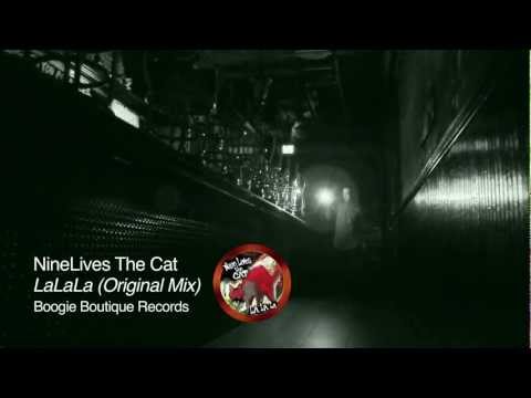 NineLives The Cat - LaLaLa (Original Mix) - Boogie Boutique Records