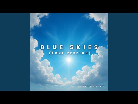 Blue Skies (Soul Version)