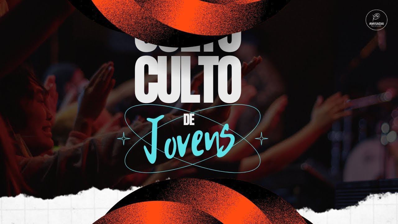 Culto de Jovens e Adolescentes | 28.09.2024