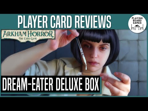 THE DREAM-EATERS DELUXE EXPANSION | Player Card Review | Arkham Horror: The Card Game