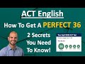 How To Get A Perfect 36 On ACT English In 2025 2 Must Know Strategies From A Perfect Scorer