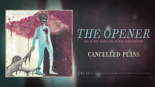 Cancelled Plans Music Video