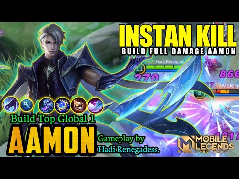 build Instan kill aamon top global aamon by hadi renegadess. -Mobile Legends: Bang Bang