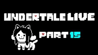 【3連休終わるけど】Undertaleを実況プレイ part15