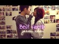 Best Friend- Jason Chen 